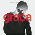 Paulo Cesar Baruk̋/VO - Nossa Riqueza (Ao Vivo) feat. Thiago Grulha