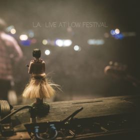 Love Comes Around (Live at Low Festival) / LDAD