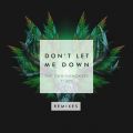 Don't Let Me Down (Zomboy Remix) feat. Daya