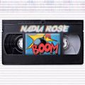 Nadia Rose̋/VO - Boom