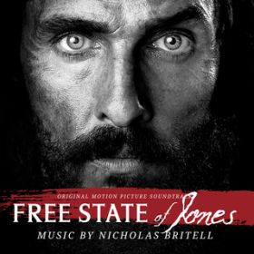 The Free State of Jones / Nicholas Britell