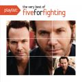 Ao - Playlist: The Very Best Of Five For Fighting / Five for Fighting