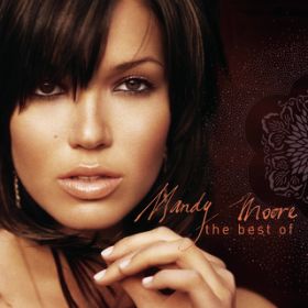 Top Of The World (Album Version) / Mandy Moore