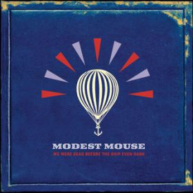 March Into the Sea / Modest Mouse