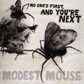 Ao - No One's First, And You're Next / Modest Mouse