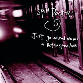 Big Fat Funky Booty / Spin Doctors