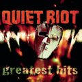 Ao - QUIET RIOT - GREATEST HITS / Quiet Riot