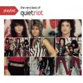 Ao - Playlist: The Very Best Of Quiet Riot / Quiet Riot