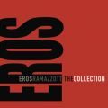 Ao - The Collection / Eros Ramazzotti