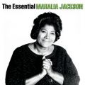 Ao - The Essential Mahalia Jackson / Mahalia Jackson