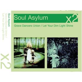 Nothing To Write Home About / Soul Asylum