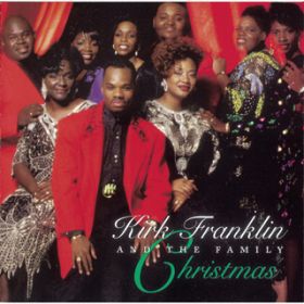 Silent Night / Kirk Franklin & The Family