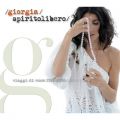Ao - Spirito Libero Deluxe Edition / Giorgia