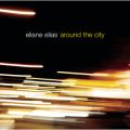 Ao - Around The City / Eliane Elias