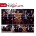 Ao - Playlist: The Very Best Of The Guess Who / The Guess Who