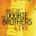 Ao - Best Of The Doobie Brothers Live / The Doobie Brothers