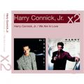 Ao - Harry Connick, JrD^We Are In Love / HARRY CONNICK,JRD
