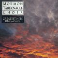 The Mormon Tabernacle Choir's Greatest Hits - 22 Best-Loved Favorites