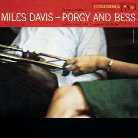 I Wants to Stay Here (aka I Loves You Porgy) / Miles Davis/Gil Evans