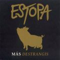 Ao - Mas Destrangis / Estopa