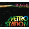Metro Station̋/VO - Shake It (Lenny B Remix - Extended Version)