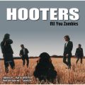 Ao - All You Zombies / The Hooters