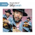 Ao - Playlist: The Very Best Of Billy Swan / Billy Swan