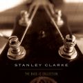Ao - The Bass-ic Collection / Stanley Clarke
