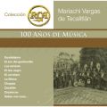 Ao - RCA 100 Anos De Musica - Segunda Parte / Mariachi Vargas de Tecalitlan