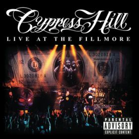 How I Could Just Kill a Man (Live at The Fillmore, San Francisco, California, August 16, 2000) / Cypress Hill