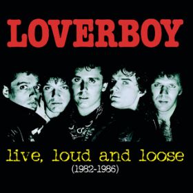 Lady Of The 80's (Live) / LOVERBOY