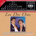 Ao - La Gran Coleccion Del 60 Aniversario CBS - Los Dos Oros / Los Dos Oros