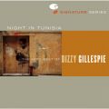 Ao - Night In Tunisia: The Very Best Of Dizzy Gillespie / Dizzy Gillespie