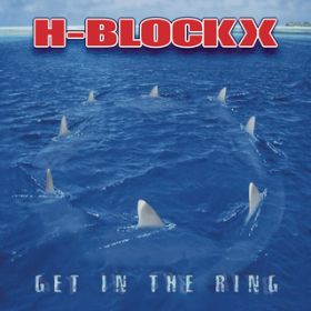 Ao - Get In The Ring / H-Blockx