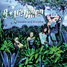 Ao - Awake And Breathe / BEWITCHED