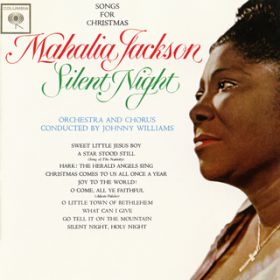 Ao - Silent Night: Songs For Christmas / Mahalia Jackson