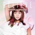 アルバム - BELIEVE / 西内まりや