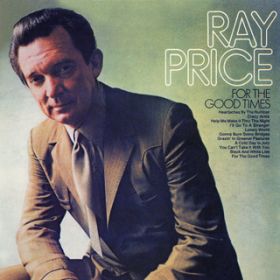 Ao - For the Good Times / Ray Price