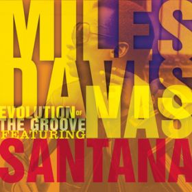 Ao - Evolution Of The Groove / Miles Davis