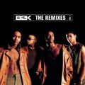 B2K  The Remixes  VolD 1