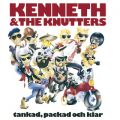 Ao - Tankad, packad och klar / Kenneth & The Knutters