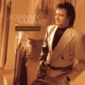 Ao - All About Love / Johnny Mathis