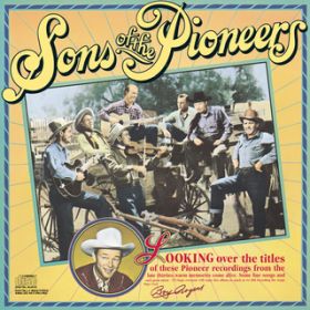 You Must Come In At The Door (Album Version) / The Sons Of The Pioneers