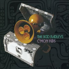 C'Mon Kids / The Boo Radleys