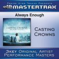 Ao - Always Enough / Casting Crowns
