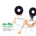 アルバム - come again / m-flo