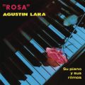 Ao - Rosa / Agustin Lara