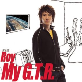 My G.T.R. / Roy Chow