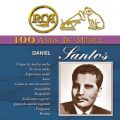 RCA 100 Anos De Musica - Daniel Santos