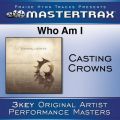 Ao - Who Am I [Performance Tracks] / Casting Crowns